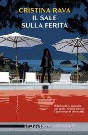 Ebook Il sale sulla ferita (Nero Rizzoli) di Rava Cristina edito da Rizzoli