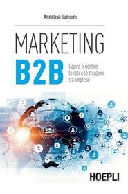 Ebook Marketing B2B di Annalisa Tunisini edito da Hoepli