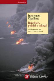 Ebook Banchieri, politici e militari di Innocenzo Cipolletta edito da Editori Laterza