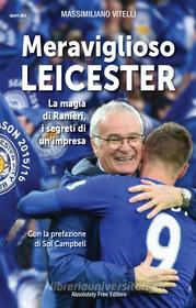 Ebook Meraviglioso Leicester di Massimiliano Vitelli edito da Absolutely Free