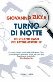 Ebook Turno di notte di Giovanna Zucca edito da Fazi Editore