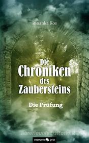 Ebook Die Chroniken des Zaubersteins di Rinanka Kos edito da novum