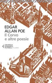Ebook Il Corvo e altre poesie di Edgar Allan Poe edito da Feltrinelli Editore
