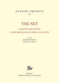 Ebook The Net di Stefano Becherucci, Francesca Capetta edito da Edizioni di Storia e Letteratura