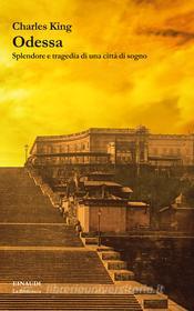 Ebook Odessa di King Charles edito da Einaudi