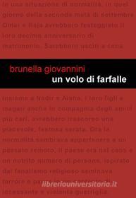 Ebook Un volo di farfalle di Brunella Giovannini edito da Edizioni Leucotea