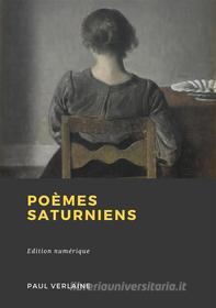 Ebook Poèmes saturniens di Paul Verlaine edito da Librofilio