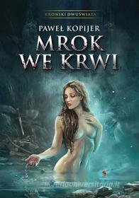 Libro Ebook Mrok we krwi di Pawe? Kopijer di self-publishing