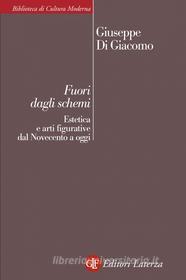 Ebook Fuori dagli schemi di Giuseppe Di Giacomo edito da Editori Laterza