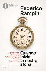 Ebook Quando inizia la nostra storia di Rampini Federico edito da Mondadori