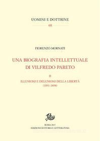Ebook Una biografia intellettuale di Vilfredo Pareto di Fiorenzo Mornati edito da Edizioni di Storia e Letteratura
