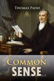 Ebook Common Sense di Thomas Paine edito da Interactive Media
