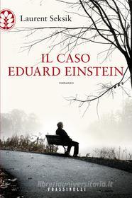 Ebook Il caso Eduard Einstein di Seksik Laurent edito da Sperling & Kupfer