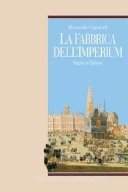 Ebook La fabbrica dell’imperium di Riccardo Caporali edito da Liguori Editore