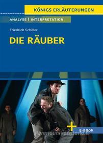 Ebook Die Räuber von Friedrich Schiller - Textanalyse und Interpretation di Friedrich Schiller edito da Bange, C