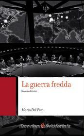 Ebook La guerra fredda di Mario Del Pero edito da Carocci editore S.p.A.