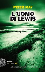 Ebook L'uomo di Lewis di May Peter edito da Einaudi