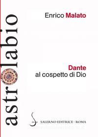 Ebook Dante al cospetto di Dio di Enrico Malato edito da Carocci Editore