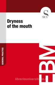 Ebook Dryness of the Mouth di Sics Editore edito da SICS