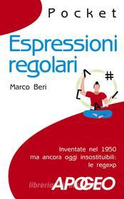 Ebook Espressioni Regolari di Marco Beri edito da Feltrinelli Editore