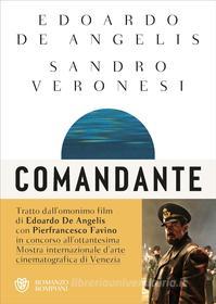 Ebook Comandante di Veronesi Sandro, De Angelis Edoardo edito da Bompiani
