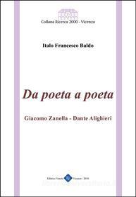Ebook Da poeta a poeta di Italo Francesco Baldo edito da Editrice Veneta