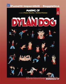 Ebook Making of Dylan Dog (iFumetti Imperdibili - Saggistica) di Franco Busatta, Stefano Priarone edito da Edizioni If