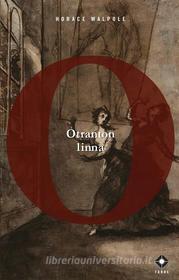 Ebook Otranton linna di Horace Walpole edito da Books on Demand