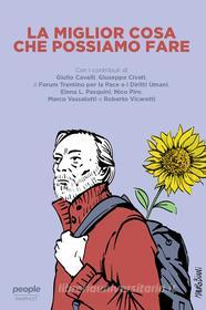 Ebook La miglior cosa che possiamo fare di AA.VV. edito da People