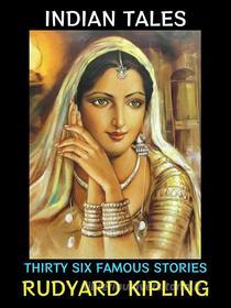 Ebook Indian Tales di Rudyard Kipling edito da Diamond Book Publishing