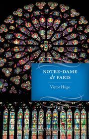 Ebook Notre-Dame de Paris di Hugo Victor edito da BUR