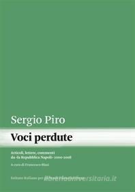 Ebook Voci perdute di Sergio Piro edito da Istituto Italiano per gli Studi Filosofici