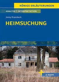 Ebook Heimsuchung von Jenny Erpenbeck - Textanalyse und Interpretation di Jenny Erpenbeck edito da Bange, C
