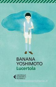 Ebook Lucertola di Banana Yoshimoto edito da Feltrinelli Editore