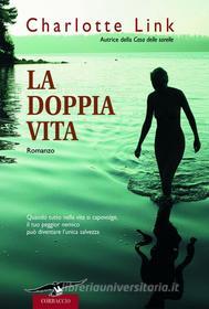 Libro Ebook La doppia vita di Charlotte Link di Corbaccio