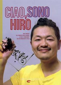 Ebook Ciao, sono Hiro di Shoda Hiroshido edito da Gambero Rosso