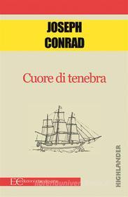 Ebook Cuore di tenebra di Joseph Conrad edito da Edizioni Clandestine