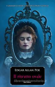 Ebook Il ritratto ovale di Poe Edgar Allan edito da Nemo Editrice