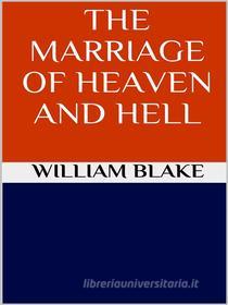 Ebook The marriage of heaven and hell di William Blake edito da GIANLUCA