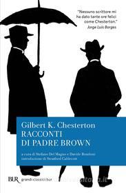 Ebook Racconti di Padre Brown di Chesterton Gilbert K. edito da BUR