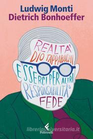 Ebook Dietrich Bonhoeffer di Ludwig Monti edito da Feltrinelli Editore