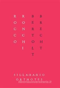Ebook Bertolt Brecht di Ronchi Rocco edito da Orthotes