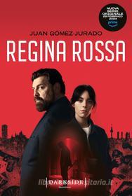 Ebook Regina Rossa di Juan Gómez-Jurado edito da Fazi Editore