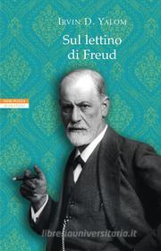 Ebook Sul lettino di Freud di Irvin D. Yalom edito da Neri Pozza