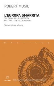 Ebook L’Europa smarrita di Robert Musil edito da Meltemi Editore