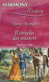 Ebook Il circolo dei misteri di Anne Herries edito da HarperCollins Italia