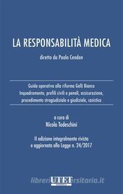 Ebook La Responsabilità medica di Nicola Todeschini edito da Utet Giuridica