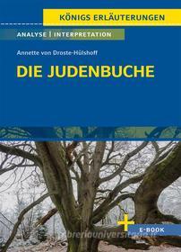 Ebook Die Judenbuche von Annette von Droste-Hülshoff - Textanalyse und Interpretation di Annette von Droste-Hülshoff edito da Bange, C