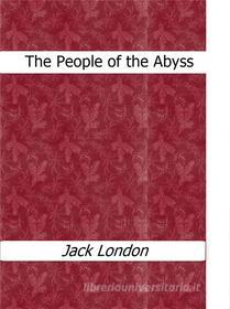 Ebook The People of the Abyss di Jack London edito da Enrico Conti