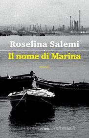 Ebook Il nome di Marina di Roselina Salemi edito da Cairo